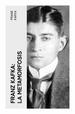 Franz Kafka: La metamorfosis - Kafka, Franz