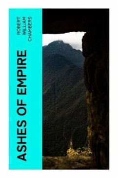 Ashes of Empire - Chambers, Robert William