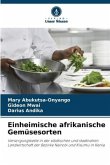 Einheimische afrikanische Gemüsesorten