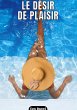 Le désir de plaisir - Bild 1