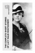 The Complete Short Stories of Lucy Maud... - Bild 1