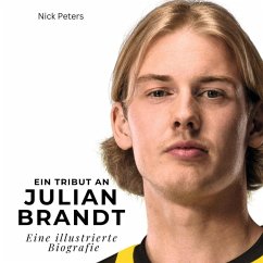 Ein Tribut an Julian Brandt - Peters, Nick