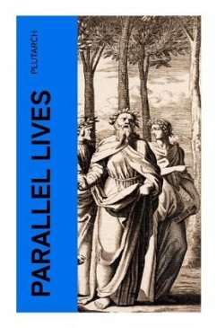 Parallel Lives - Plutarch