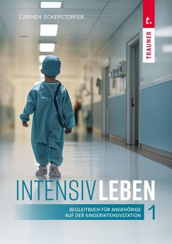 Cover IntensivLeben 1. Begleitbuch für Angehörige auf der Kinderintensivstation
