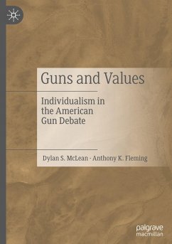 Guns and Values - McLean, Dylan S.;Fleming, Anthony K.