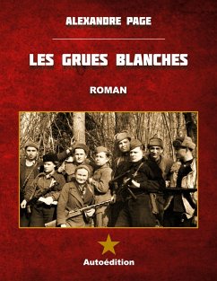 Les Grues blanches - Page, Alexandre