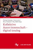 Kollektive Autor:innenschaft ¿ digital/analog