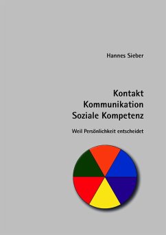 Kontakt - Kommunikation - Soziale Kompetenz - Sieber, Hannes