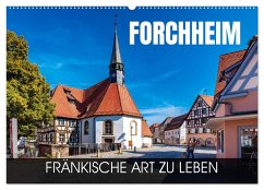 Forchheim - fränkische Art zu leben (Wandkalender 2024 DIN A2 quer), CALVENDO Monatskalender