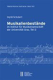 Musikalienbestände im Institut für Musikwissenschaft der Universität Graz, Teil 3 (eBook, PDF)