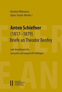 Anton Schiefner (1817–1879). Briefe an Theodor Benfey (1809‒1881) (eBook, PDF)