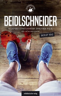 Beidlschneider. Wamprechtshammers zweiter Fall (eBook, ePUB) - Mai, Rolf