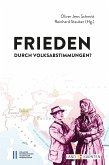 Frieden durch Volksabstimmungen? (eBook, PDF)