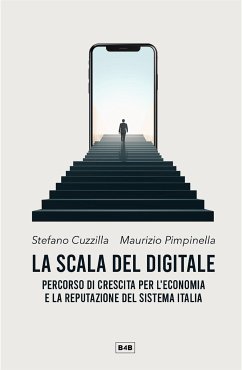 La scala del digitale (fixed-layout eBook, ePUB) - Cuzzilla, Stefano; Pimpinella, Maurizio