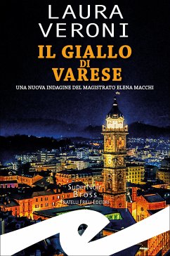 Il giallo di Varese (eBook, ePUB) - Veroni, Laura