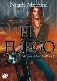 El Fuego - Tome 2 (eBook, ePUB)