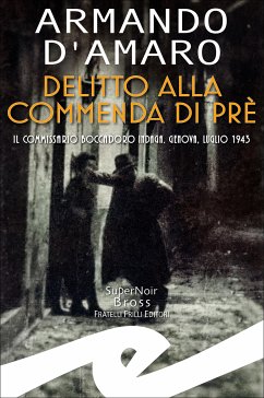 Delitto alla Commenda di Prè (eBook, ePUB) - d'Amaro, Armando