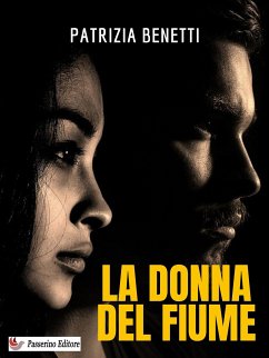 La donna del fiume (eBook, ePUB) - Benetti, Patrizia