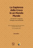 La Sapienza della Croce in un Mondo Plurale • Volume 1 (eBook, ePUB)