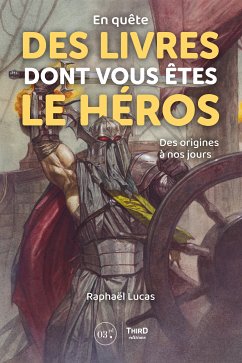 En quête des livres dont vous êtes le héros (eBook, ePUB) - Lucas, Raphaël