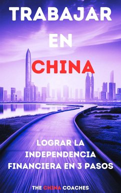 Trabajar En China (eBook, ePUB) - China Coaches, The