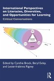 International Perspectives on Literacies, Diversities, and Opportunities for Learning (eBook, PDF)