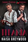 Titania (Cherry Popping Daddies, #3) (eBook, ePUB)