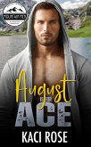 August is for Ace (Mountain Men of Mustang Mountain, #8) (eBook, ePUB)