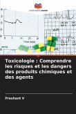 Toxicologie : Comprendre les risques et les dangers des produits chimiques et des agents