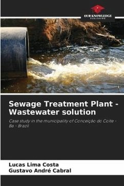 Sewage Treatment Plant - Wastewater solution - Lima Costa, Lucas;André Cabral, Gustavo