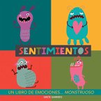 Sentimientos. Un libro de emociones monstruoso