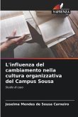 L'influenza del cambiamento nella cultura organizzativa del Campus Sousa