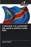 L'etnicità e la conquista del potere politico nella RDC