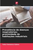 Prevalência de doenças respiratórias: proximidade de habitações industriais