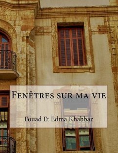 Fenêtres sur ma vie - Khabbaz, Fouad Et Edma