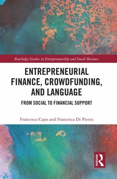 Entrepreneurial Finance, Crowdfunding, and Language (eBook, ePUB) - Capo, Francesca; Di Pietro, Francesca