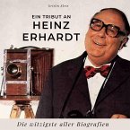 Ein Tribut an Heinz Erhardt