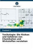 Toxikologie: Die Risiken und Gefahren von Chemikalien und Wirkstoffen verstehen