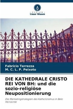 DIE KATHEDRALE CRISTO REI VON BH: und die sozio-religiöse Neupositionierung - Terrezza, Fabrício;Peixoto, M. C. L. P.