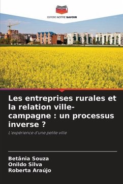 Les entreprises rurales et la relation ville-campagne : un processus inverse ? - Souza, Betânia;Silva, Onildo;Araújo, Roberta
