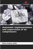 Automatic implementation and supervision of air compressors