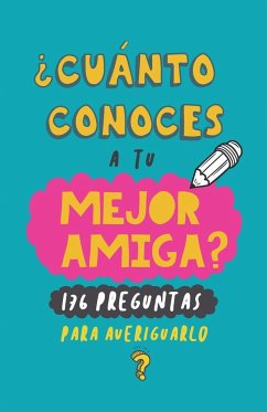 ¿Cuánto conoces a tu mejor amiga? - Books, Grete