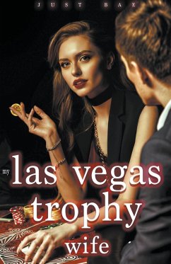 My Las Vegas Trophy Wife - Bae, Just