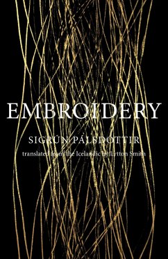 Embroidery (eBook, ePUB) - Pálsdóttir, Sigrún