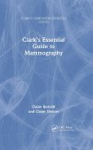 Clark's Essential Guide to Mammography (eBook, ePUB)