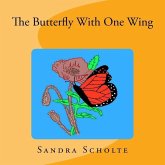 The Butterfly With One Wing