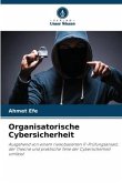 Organisatorische Cybersicherheit