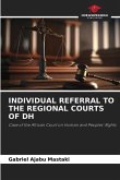 INDIVIDUAL REFERRAL TO THE REGIONAL COURTS OF DH