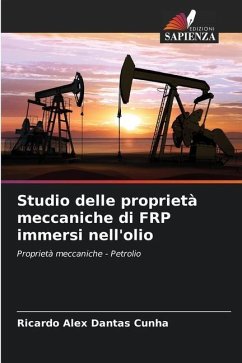Studio delle proprietà meccaniche di FRP immersi nell'olio - Cunha, Ricardo Alex Dantas