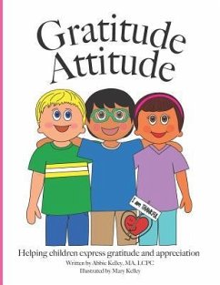 Gratitude Attitude - Kelley, Abbie